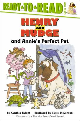 Henry and Mudge and Annie's perfect pet : the twentieth book of their adventures cover image