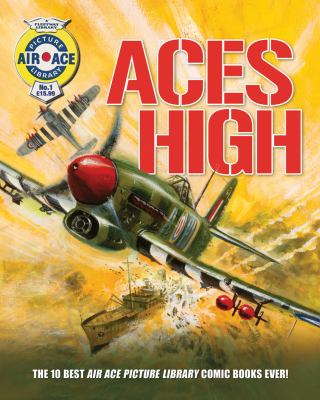 Aces high : 10 of the best Air Ace Library comic books ever! cover image