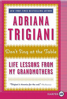 Don't sing at the table and other life lessons from my grandmothers cover image