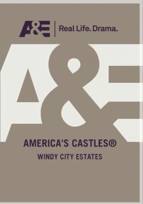America's castles. Windy city estates cover image