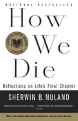 How we die : reflections on life's final chapter cover image