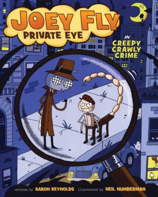 Joey Fly, private eye, in Creepy crawly crime cover image