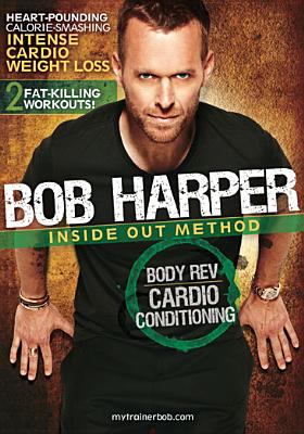 Inside out method. Body rev, cardio conditioning cover image
