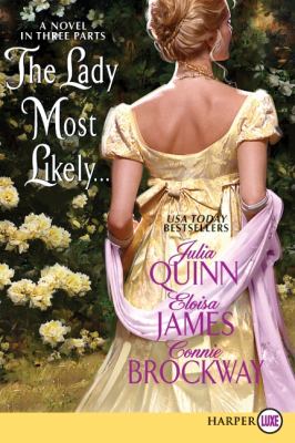 The lady most likely-- a novel in three parts cover image