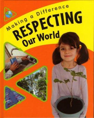 Respecting our world cover image