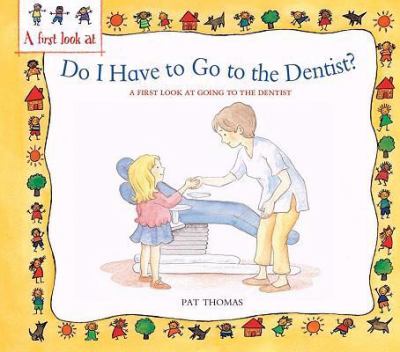Do I have to go to the dentist? : a first look at healthy teeth cover image