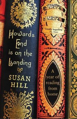 Howards End is on the landing : a year of reading from home cover image