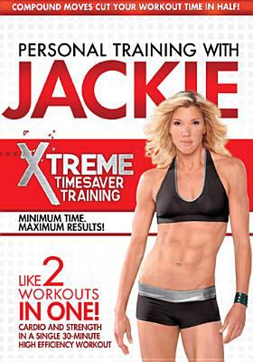Personal training with Jackie. Xtreme timesaver training cover image