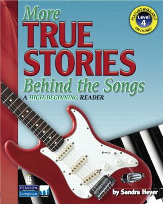 More true stories behind the songs : a high-beginning reader cover image