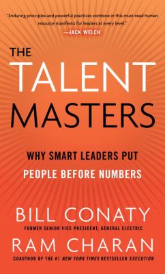The talent masters : why smart leaders put people before numbers cover image