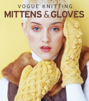 Vogue knitting mittens & gloves cover image