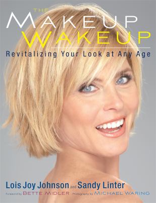 The makeup wakeup : revitalizing your look at any age cover image