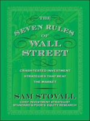 The seven rules of Wall Street : crash-tested investment strategies that beat the market cover image