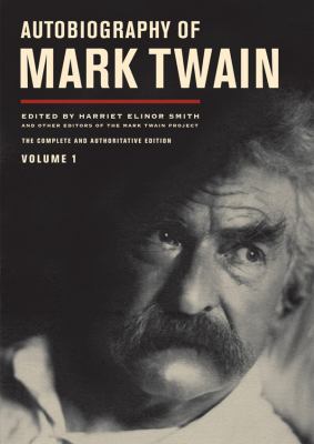 Autobiography of Mark Twain. Volume 1 cover image