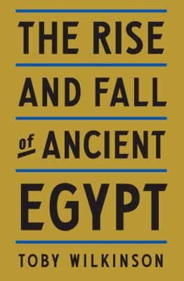 The rise and fall of ancient Egypt cover image