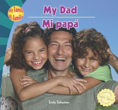 My dad = Mi papá cover image