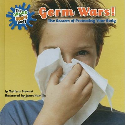Germ wars! : the secrets of keeping healthy cover image