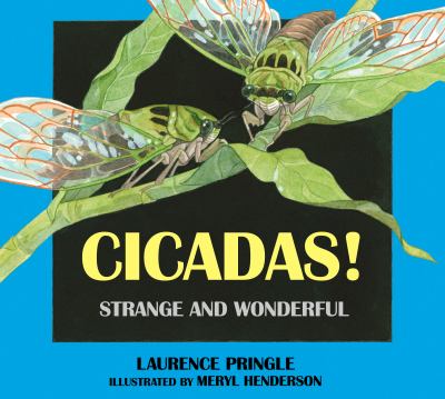 Cicadas! : strange and wonderful cover image