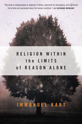 Religion within the limits of reason alone cover image