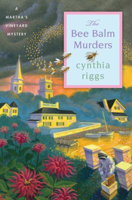 The bee balm murders : a Martha's Vineyard mystery cover image