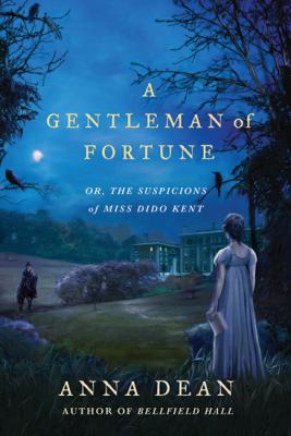 A gentleman of fortune, or, The suspicions of Miss Dido Kent cover image