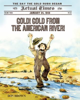 Gold! Gold from the American River! cover image