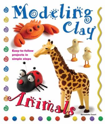 Modeling clay : animals cover image