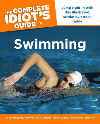 The complete idiot's guide to swimming cover image