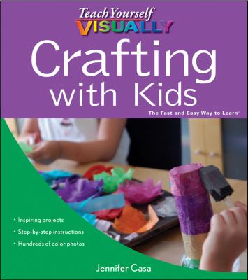 Teach yourself visually crafting with kids cover image