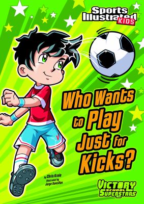Who wants to play just for kicks? cover image