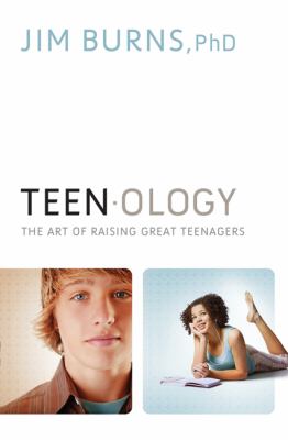 Teenology : the art of raising great teenagers cover image