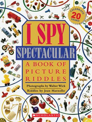 I spy spectacular : a book of picture riddles cover image