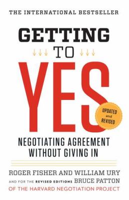 Getting to yes : negotiating agreement without giving in cover image