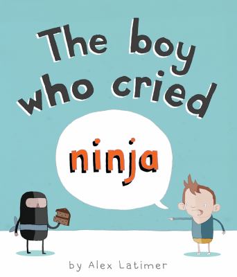 The boy who cried ninja cover image