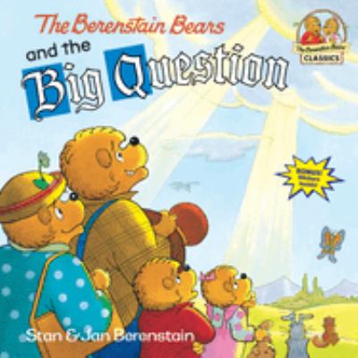 The Berenstain Bears and the big question cover image