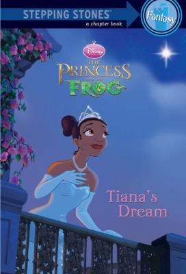 The princess and the frog. Tiana's dream cover image