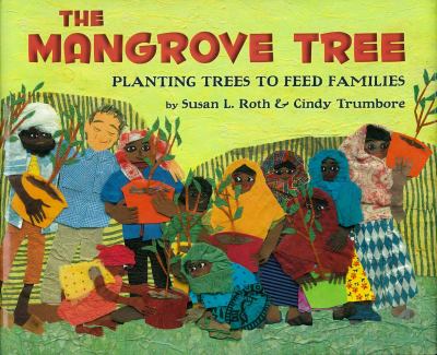 The mangrove tree : planting trees to feed families cover image