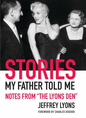 Stories my father told me : notes from "The Lyons Den" cover image