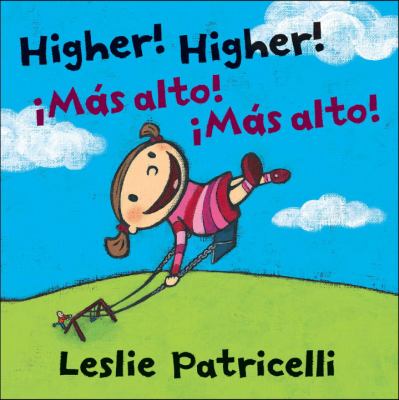 Higher! Higher! = ¡Más alto! ¡Más alto! cover image
