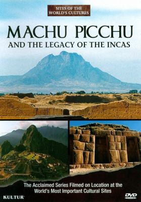 Machu Picchu and the legacy of the Incas cover image