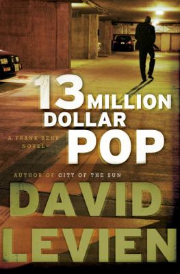 13 million dollar pop : [a Frank Behr novel] cover image