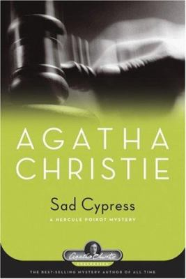 Sad cypress : a Hercule Poirot mystery cover image