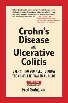 Crohn's disease and ulcerative colitis : everything you need to know, the complete practical guide cover image