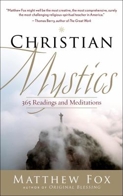 Christian mystics : 365 readings and meditations cover image