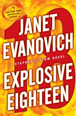 Explosive eighteen : a Stephanie Plum novel cover image