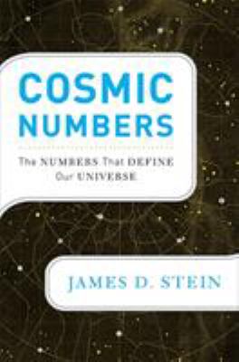 Cosmic numbers : the numbers that define our universe cover image