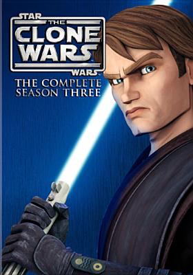 Star wars, the clone wars. Season 3 cover image