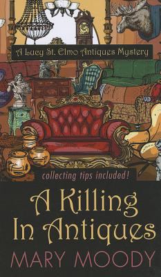 A killing in antiques a Lucy St. Elmo antiques mystery cover image