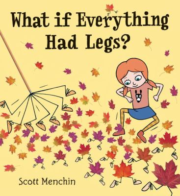 What if everything had legs? cover image