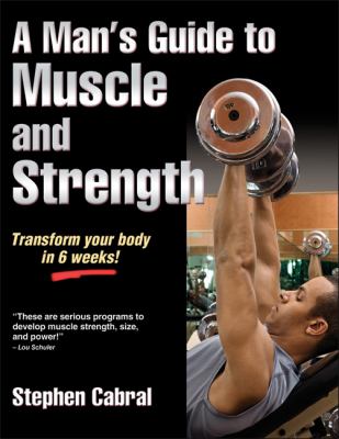 A man's guide to muscle and strength cover image